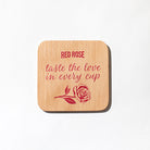 Red Rose "taste the love in every cup" coaster